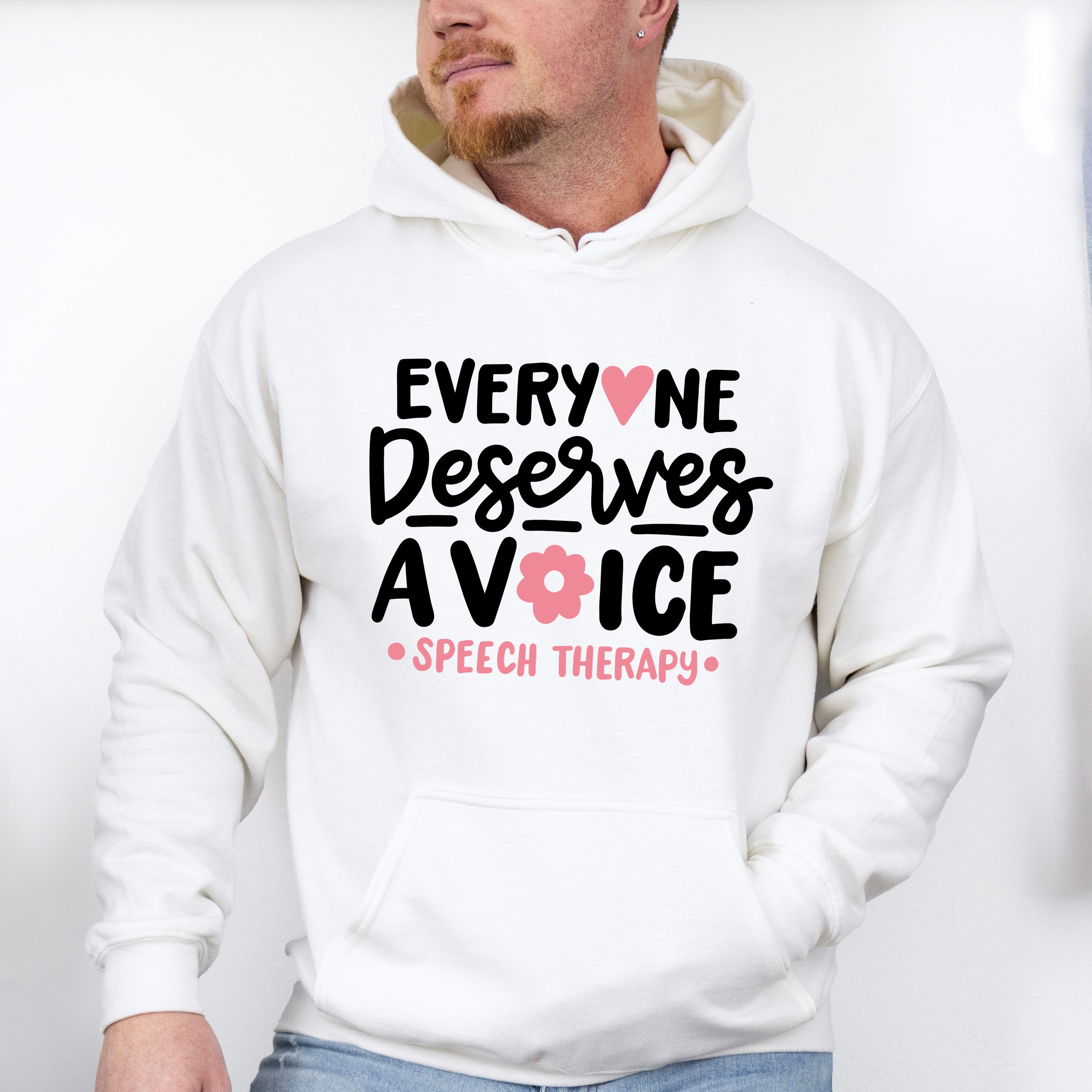Everyone Deserves A Voice Speech Therapy Design - Therapy Unisex Crewneck T-Shirt Sweatshirt Hoodie