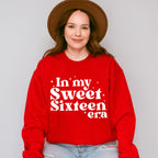 In My Sweet Sixteen Era - Sweet 16 Unisex Crewneck T-Shirt Sweatshirt Hoodie