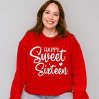 Happy Sweet Sixteen - Sweet 16 Unisex Crewneck T-Shirt Sweatshirt Hoodie