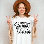 Happy Sweet Sixteen - Sweet 16 Unisex Crewneck T-Shirt Sweatshirt Hoodie