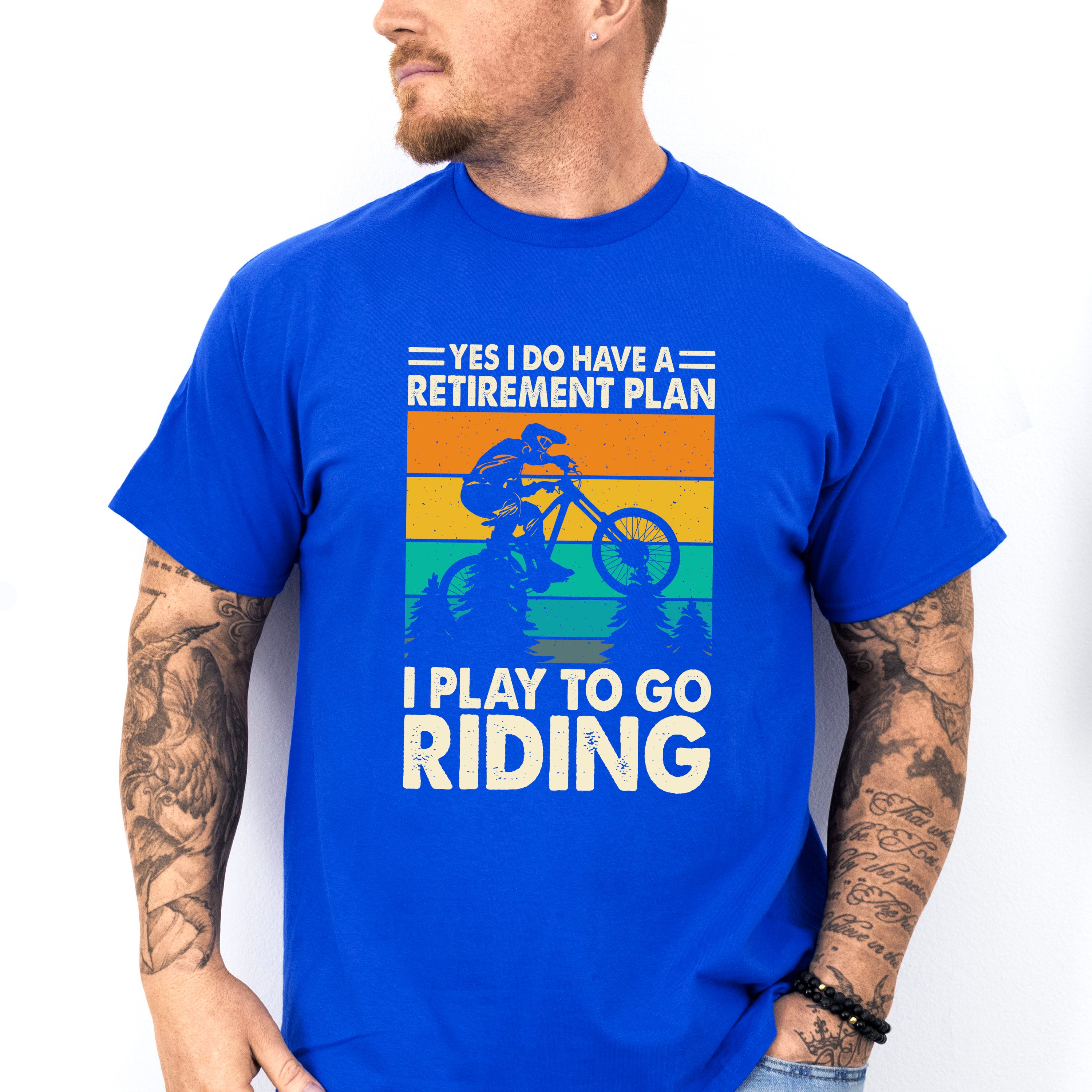 To Go Riding - Retirement Unisex Crewneck T-Shirt Sweatshirt Hoodie