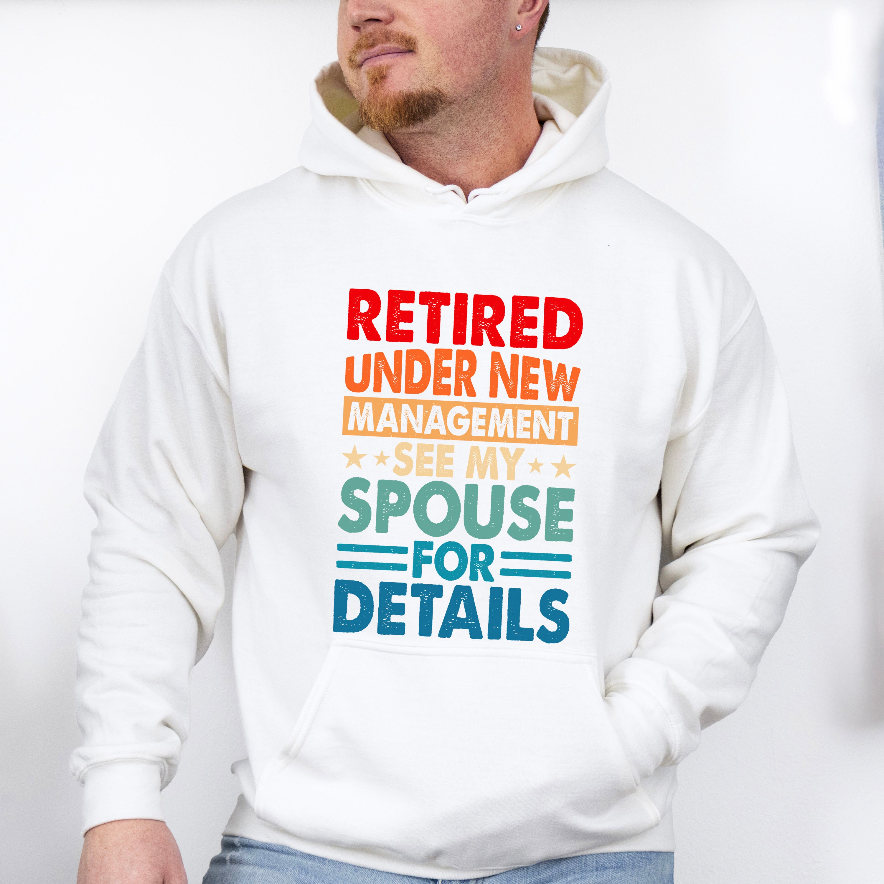 See Spouse For Details  - Retirement Unisex Crewneck T-Shirt Sweatshirt Hoodie