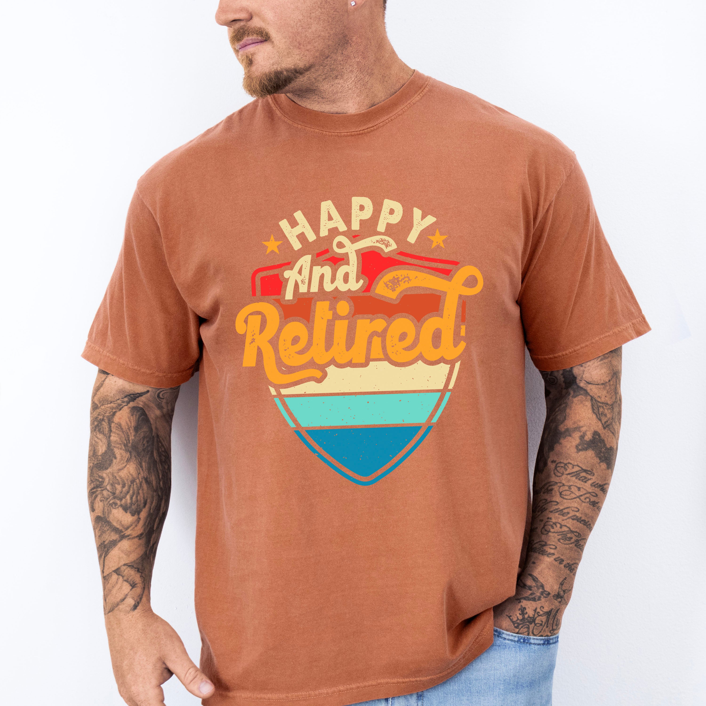 Happy And Retired - Retirement Unisex Crewneck T-Shirt Sweatshirt Hoodie