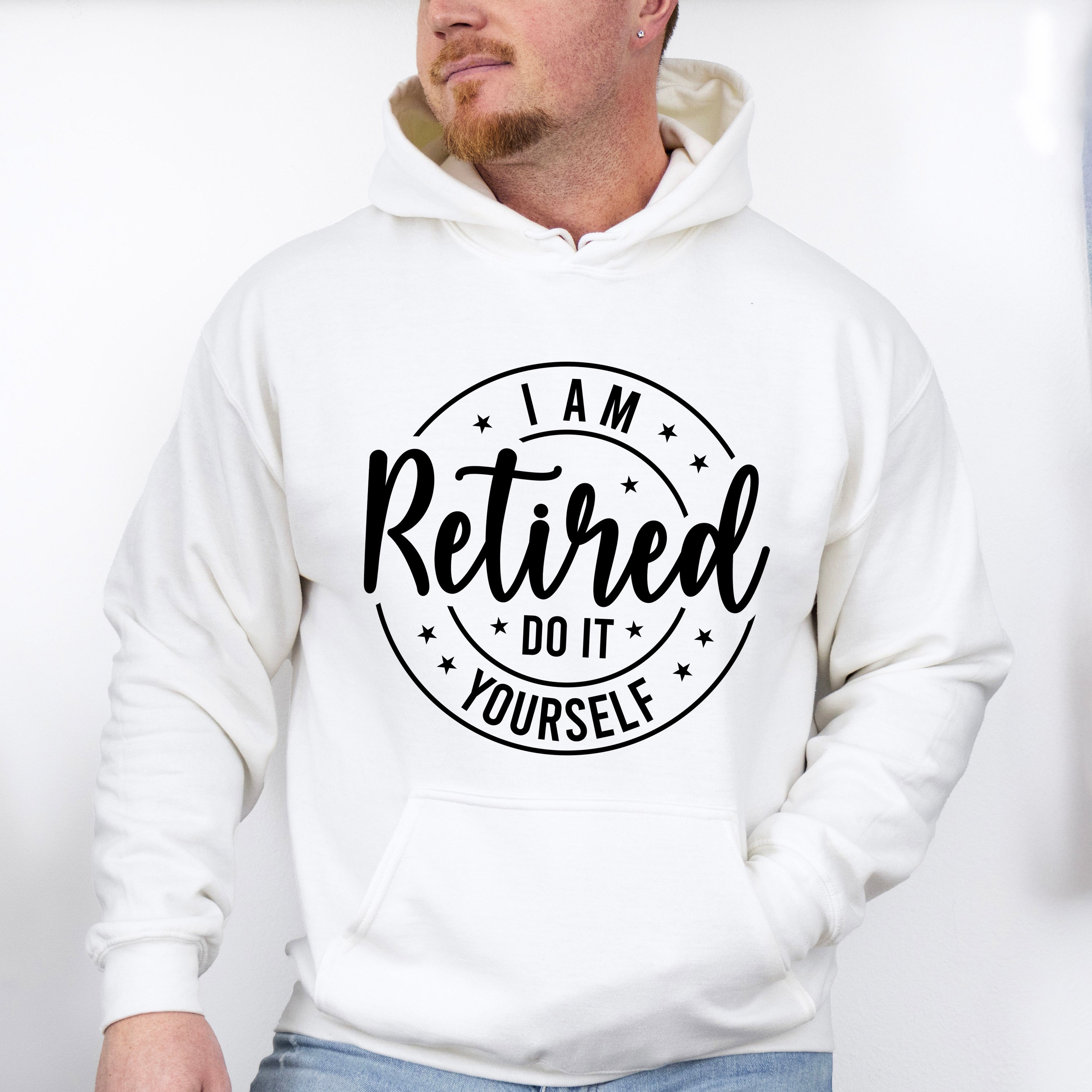Do It Yourself - Retirement Unisex Crewneck T-Shirt Sweatshirt Hoodie