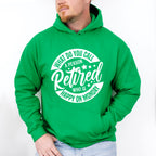 What Do You Call A Retired Person - Retirement Unisex Crewneck T-Shirt Sweatshirt Hoodie