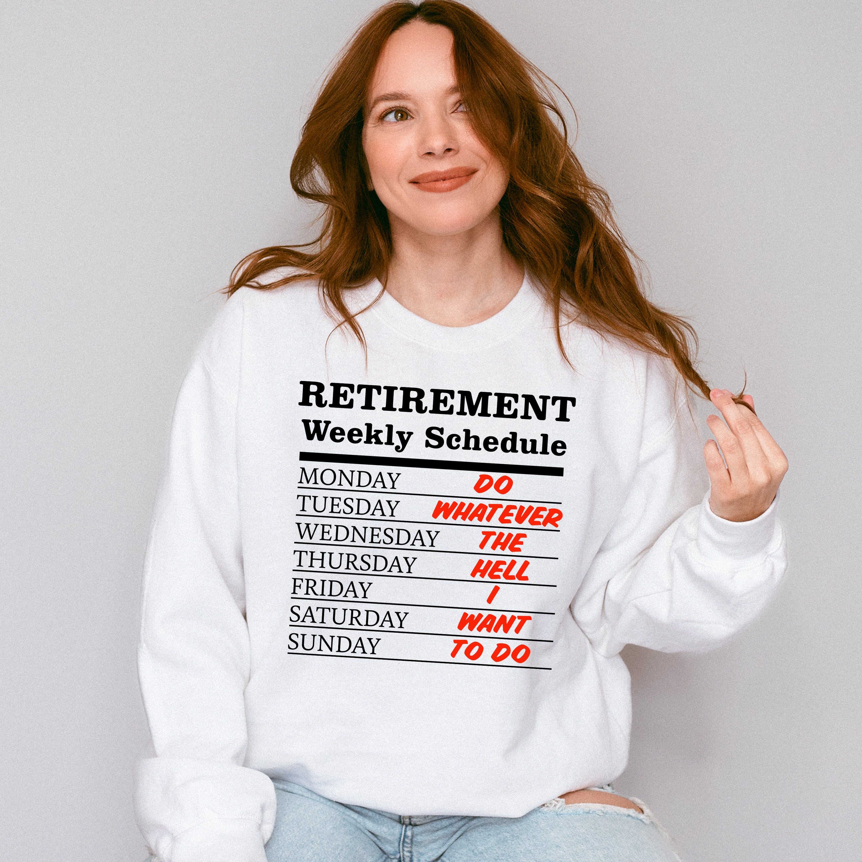 Retirement Weekly Schedule - Retirement Unisex Crewneck T-Shirt Sweatshirt Hoodie