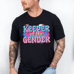 Keeper Of The Gender - Gender Reveal Unisex Crewneck T-Shirt Sweatshirt Hoodie
