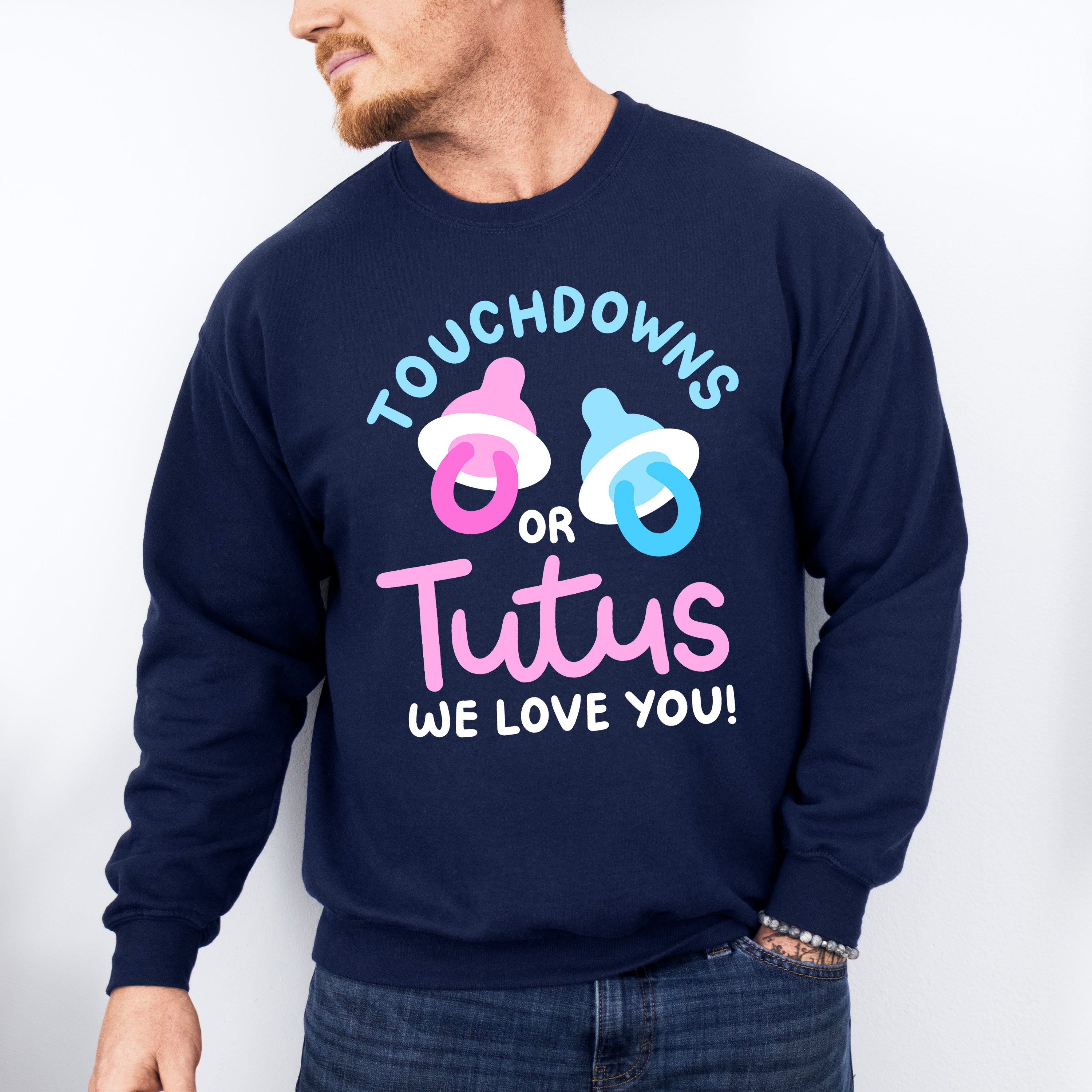 Touchdown Or Tutus - Gender Reveal Unisex Crewneck T-Shirt Sweatshirt Hoodie