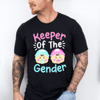 Keeper Of The Gender Baby - Gender Reveal Unisex Crewneck T-Shirt Sweatshirt Hoodie