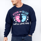 Pink Or Blue - Gender Reveal Unisex Crewneck T-Shirt Sweatshirt Hoodie