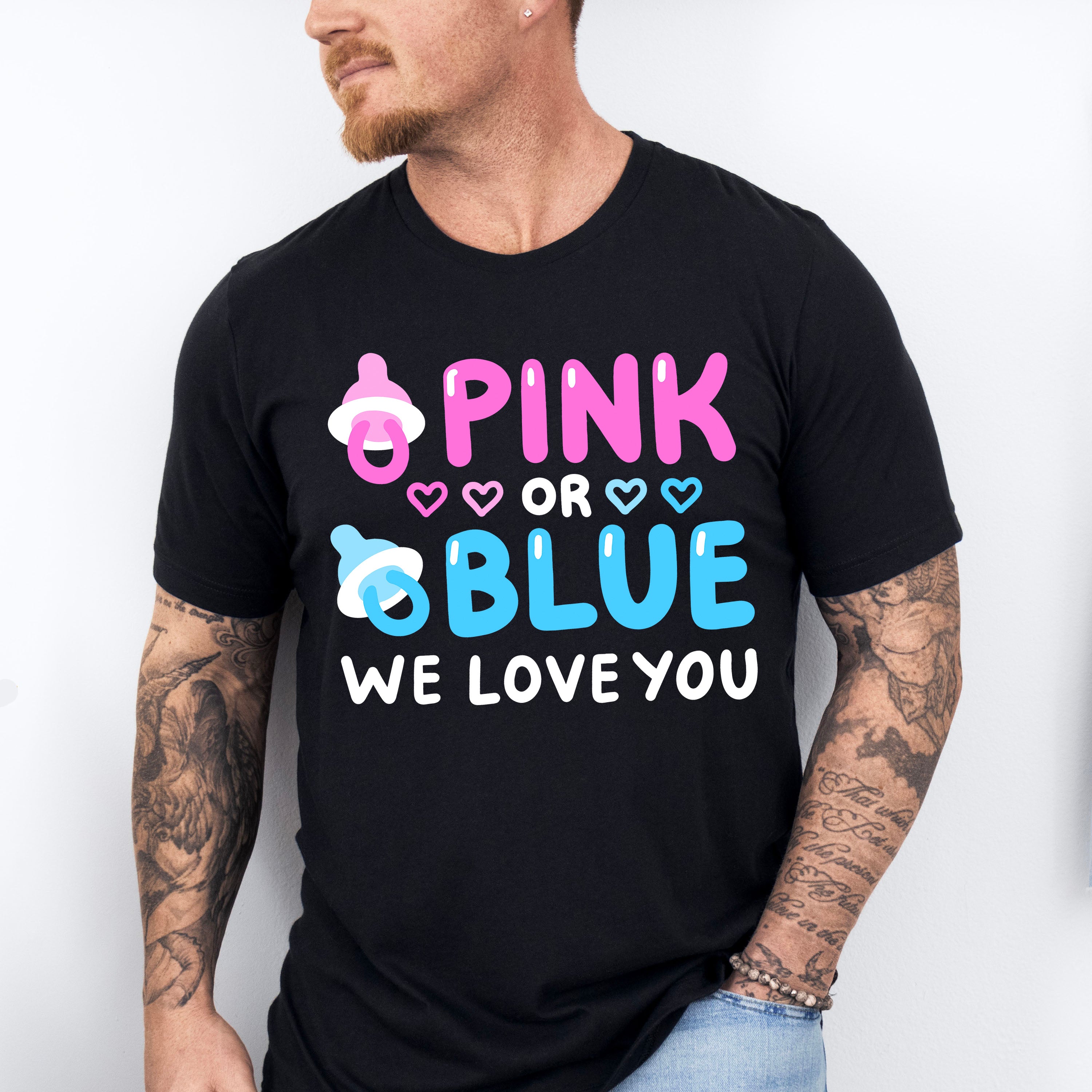 Pink Or Blue We Love You - Gender Reveal Unisex Crewneck T-Shirt Sweatshirt Hoodie