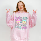 I Already Love You - Gender Reveal Unisex Crewneck T-Shirt Sweatshirt Hoodie