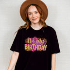 It's My Birthday - Birthday Unisex Crewneck T-Shirt Sweatshirt Hoodie