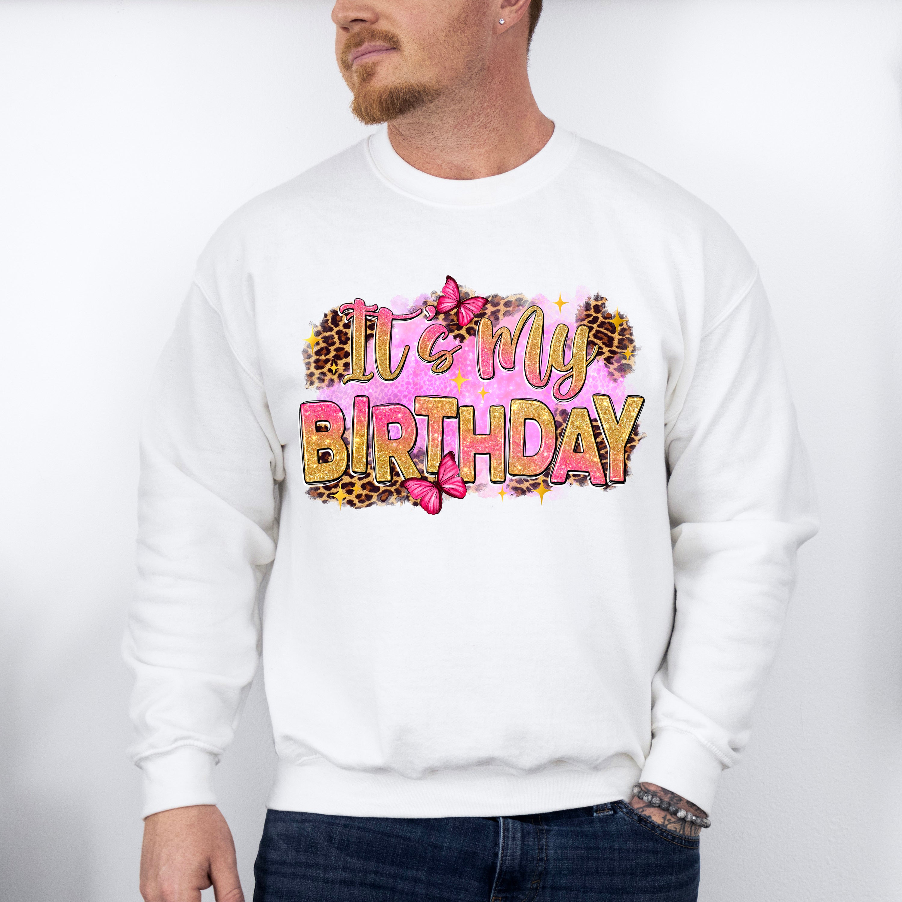 It's My Birthday - Birthday Unisex Crewneck T-Shirt Sweatshirt Hoodie
