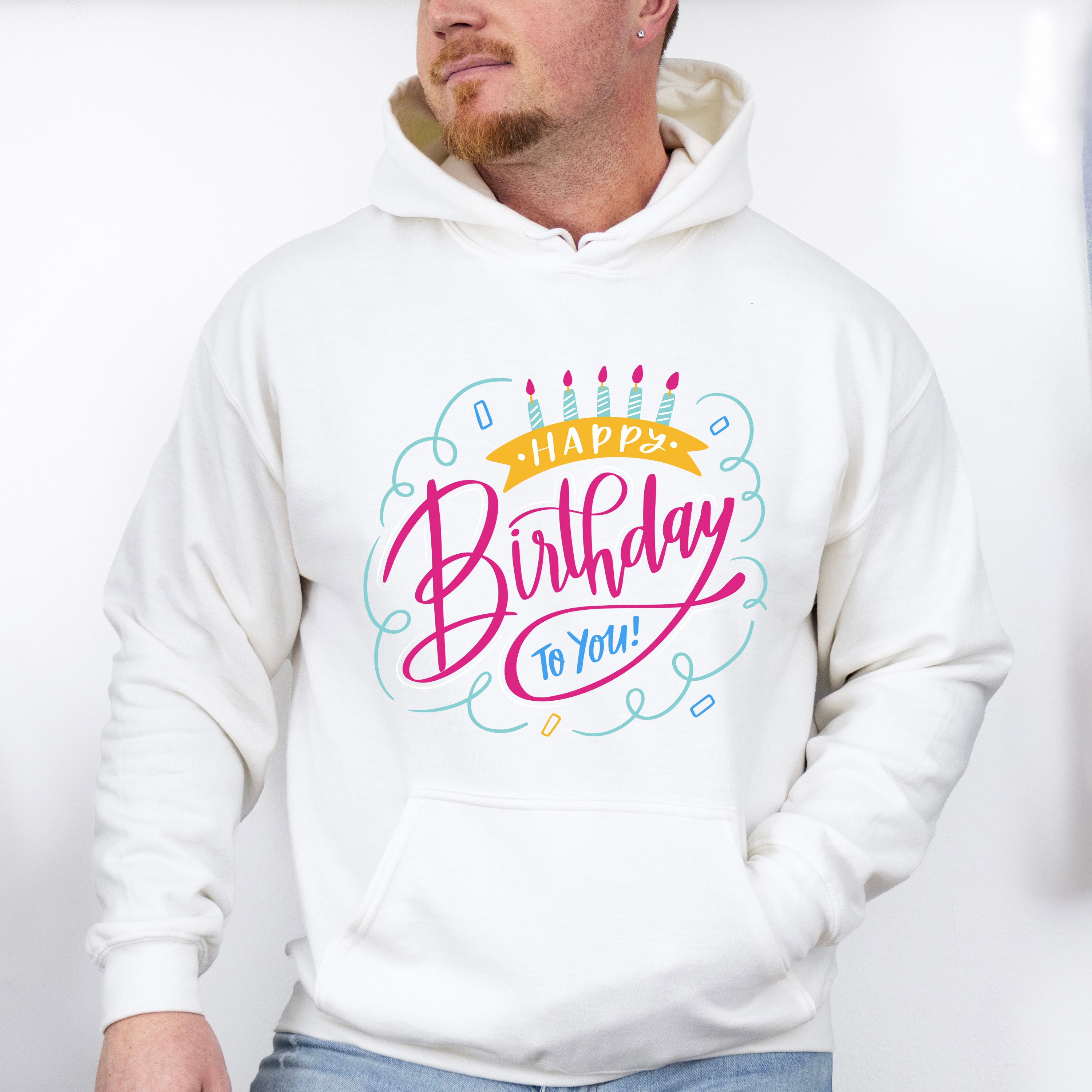 Happy Birthday To You Design - Birthday Unisex Crewneck T-Shirt Sweatshirt Hoodie