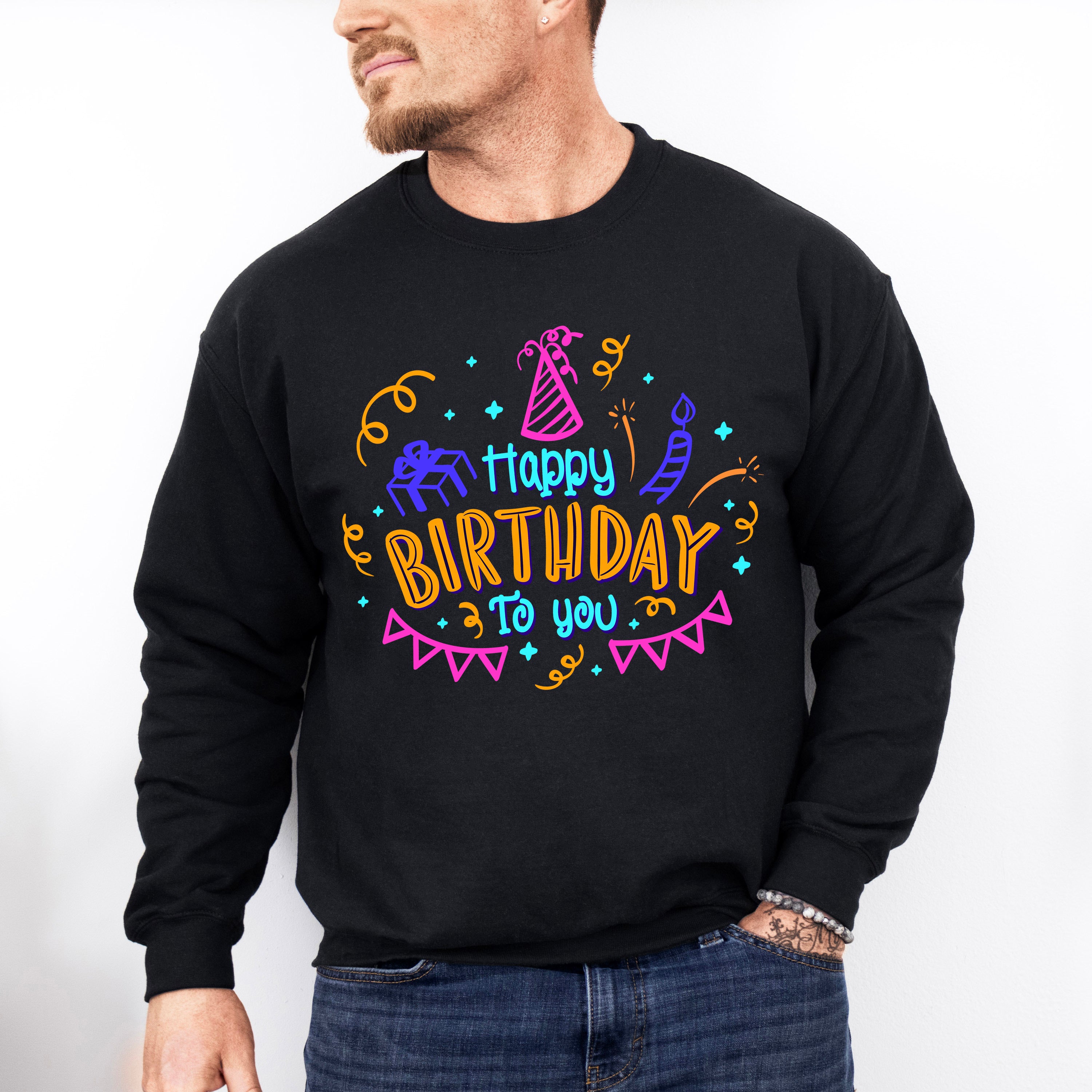 Happy Birthday Colourful Design - Birthday Unisex Crewneck T-Shirt Sweatshirt Hoodie