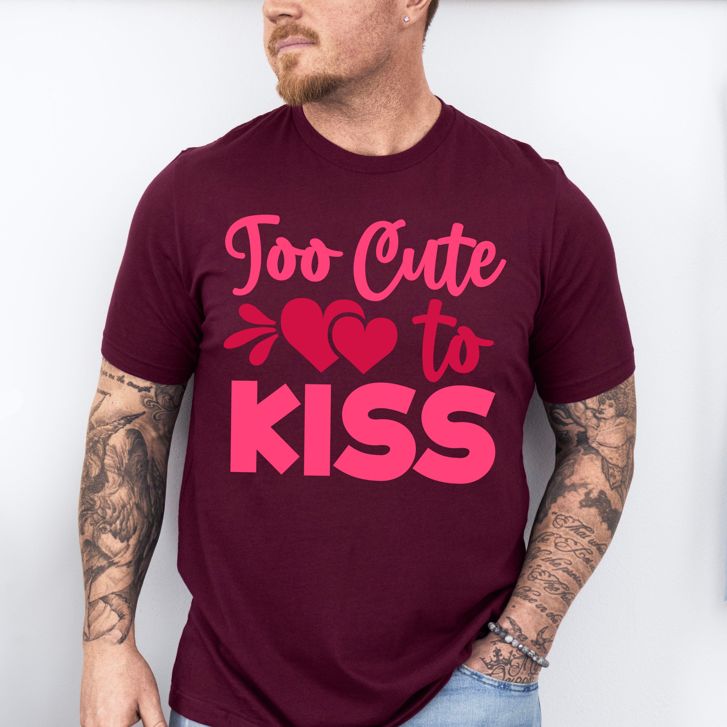 Too Cute To Kiss - Valentine's Day Unisex Crewneck T-Shirt Sweatshirt Hoodie