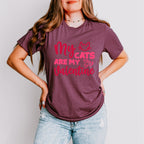 My Cats Are My Valentine - Valentine's Day Unisex Crewneck T-Shirt Sweatshirt Hoodie