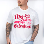 My Cats Are My Valentine - Valentine's Day Unisex Crewneck T-Shirt Sweatshirt Hoodie
