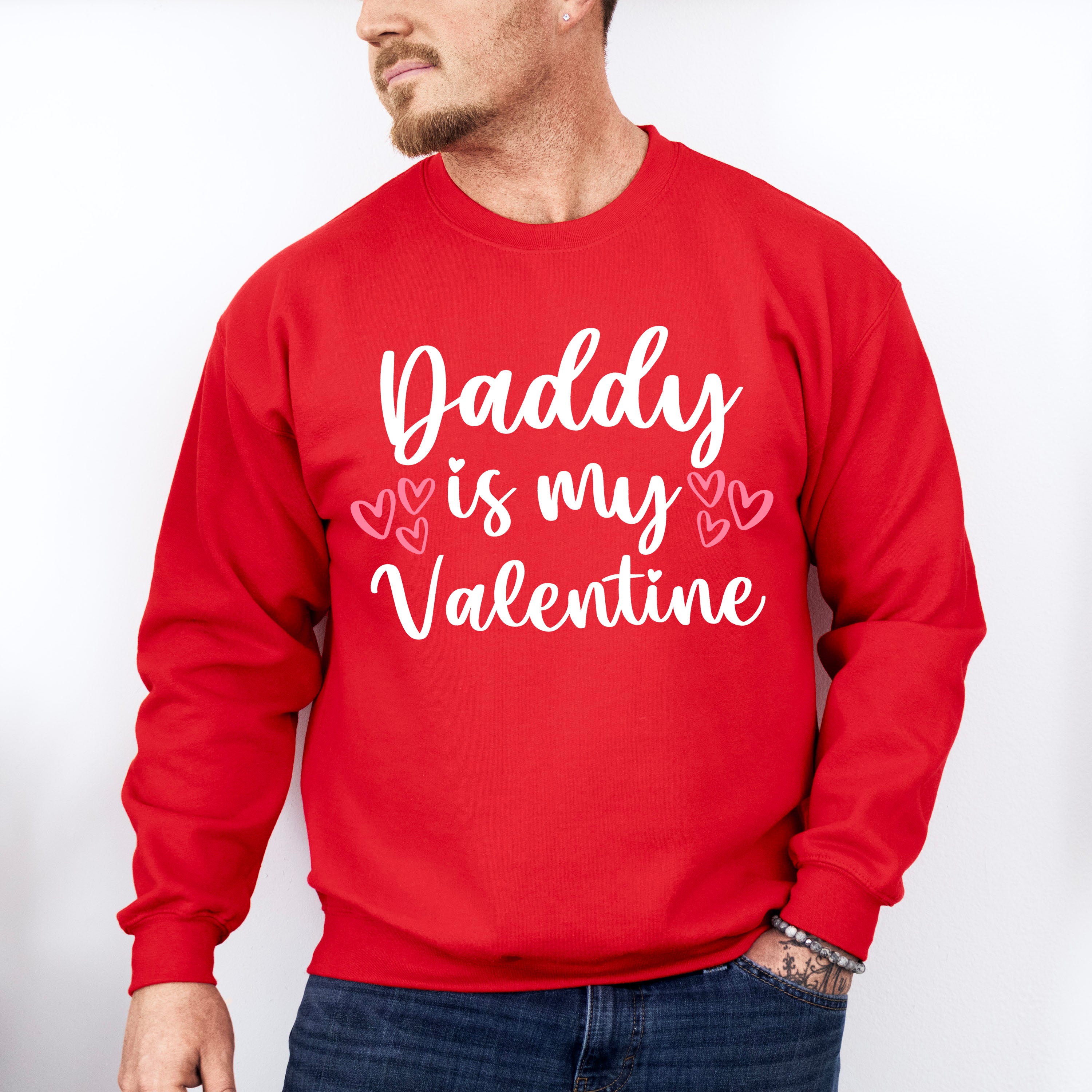 Daddy Is My Valentine - Valentine's Day Unisex Crewneck T-Shirt Sweatshirt Hoodie