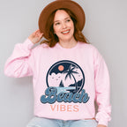 Beach Vibes - Summer Theme Unisex Crewneck T-Shirt Sweatshirt Hoodie