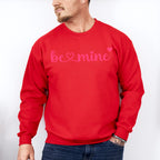 Be Mine - Valentine's Day Unisex Crewneck T-Shirt Sweatshirt Hoodie