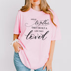 They Built A Life They Loved - Anniversary Unisex Crewneck T-Shirt Sweatshirt Hoodie