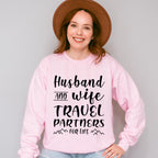 Travel Partners For Life - Anniversary Unisex Crewneck T-Shirt Sweatshirt Hoodie