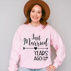 Just Married Years Ago - Anniversary Unisex Crewneck T-Shirt Sweatshirt Hoodie