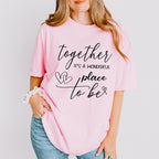 Together It's A Wonderful Place - Anniversary Unisex Crewneck T-Shirt Sweatshirt Hoodie