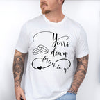 Years Down Forever To Go - Anniversary Unisex Crewneck T-Shirt Sweatshirt Hoodie
