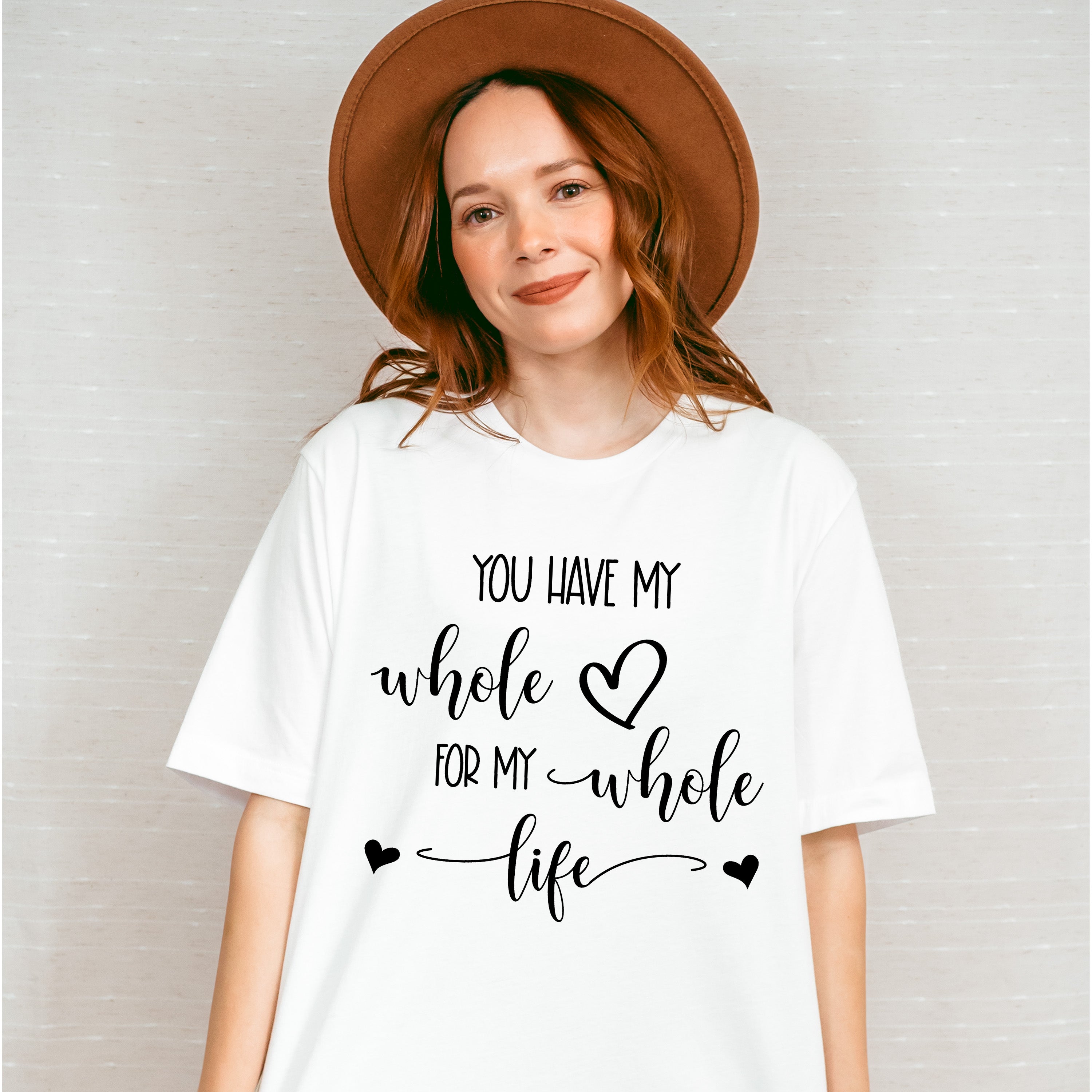 You Have My Whole Heart - Anniversary Unisex Crewneck T-Shirt Sweatshirt Hoodie