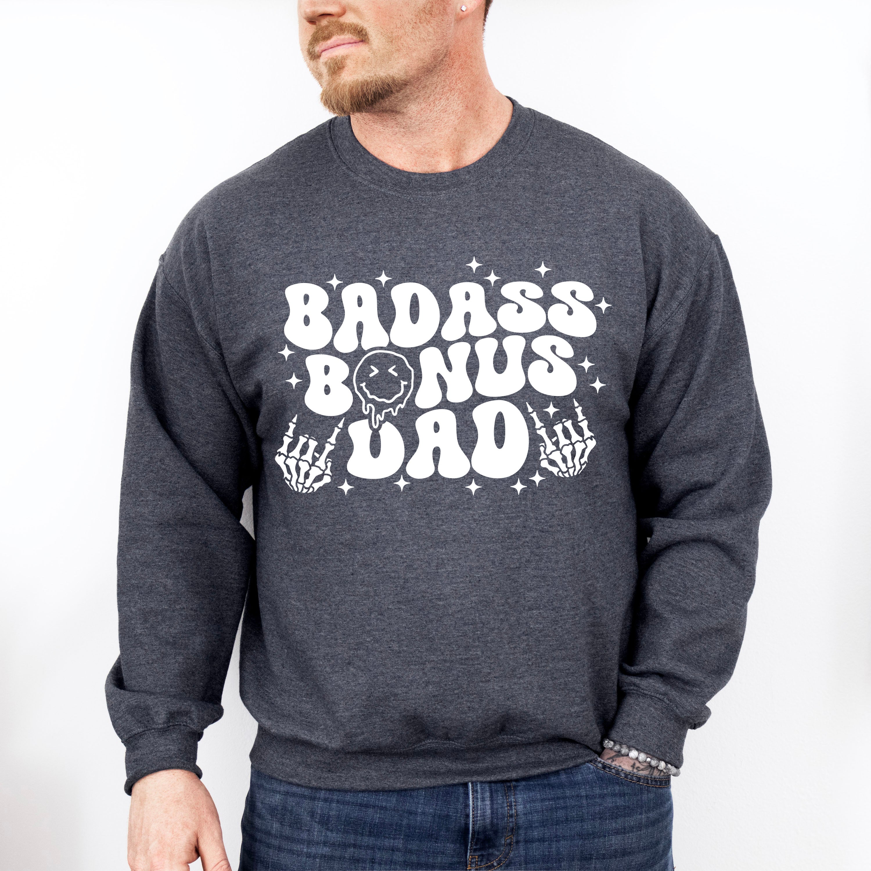 Badass Bonus Dad - Father's Day Unisex Crewneck T-Shirt Sweatshirt Hoodie