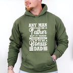 Any Man Can Be A Father - Father's Day Unisex Crewneck T-Shirt Sweatshirt Hoodie