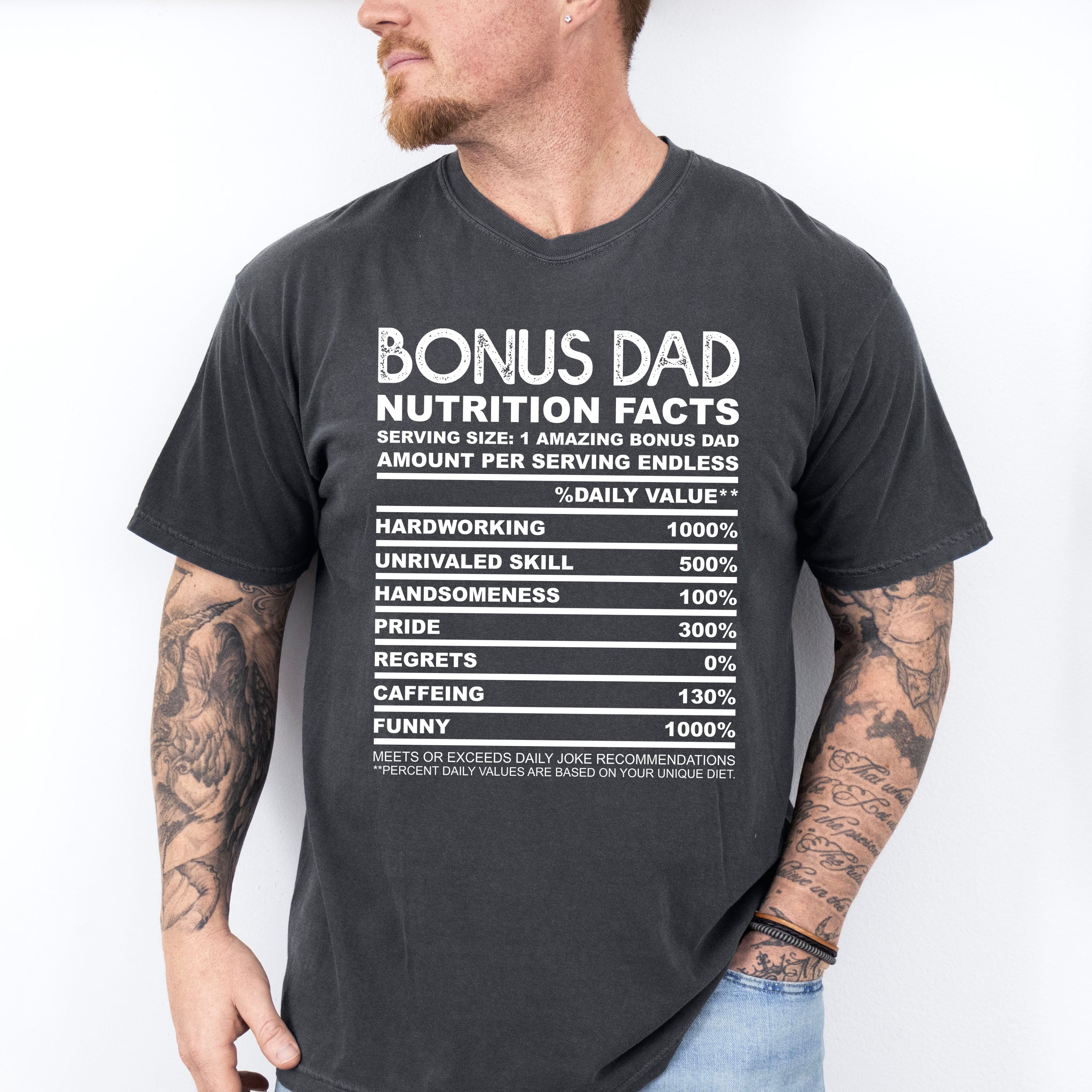 Bonus Dad Nutrition Facts - Father's Day Unisex Crewneck T-Shirt Sweatshirt Hoodie