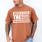 Bonus Dad The Bad Influence - Father's Day Unisex Crewneck T-Shirt Sweatshirt Hoodie