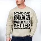 Bonus-Dad You May Not Have Given Me Life - Father's Day Unisex Crewneck T-Shirt Sweatshirt Hoodie