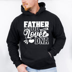 Fatherhood Requires Love Not DNA - Father's Day Unisex Crewneck T-Shirt Sweatshirt Hoodie