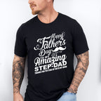 Happy Father's Day To My Amazing Step-dad - Father's Day Unisex Crewneck T-Shirt Sweatshirt Hoodie