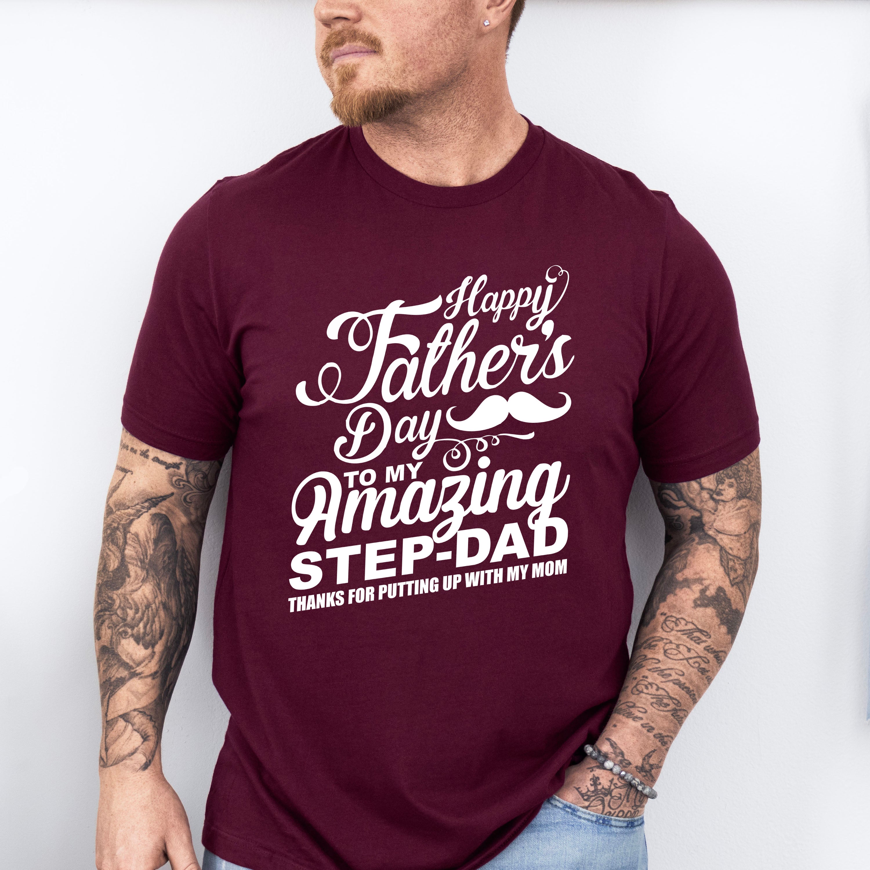 Happy Father's Day To My Amazing Step-dad - Father's Day Unisex Crewneck T-Shirt Sweatshirt Hoodie