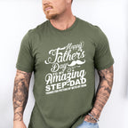 Happy Father's Day To My Amazing Step-dad - Father's Day Unisex Crewneck T-Shirt Sweatshirt Hoodie