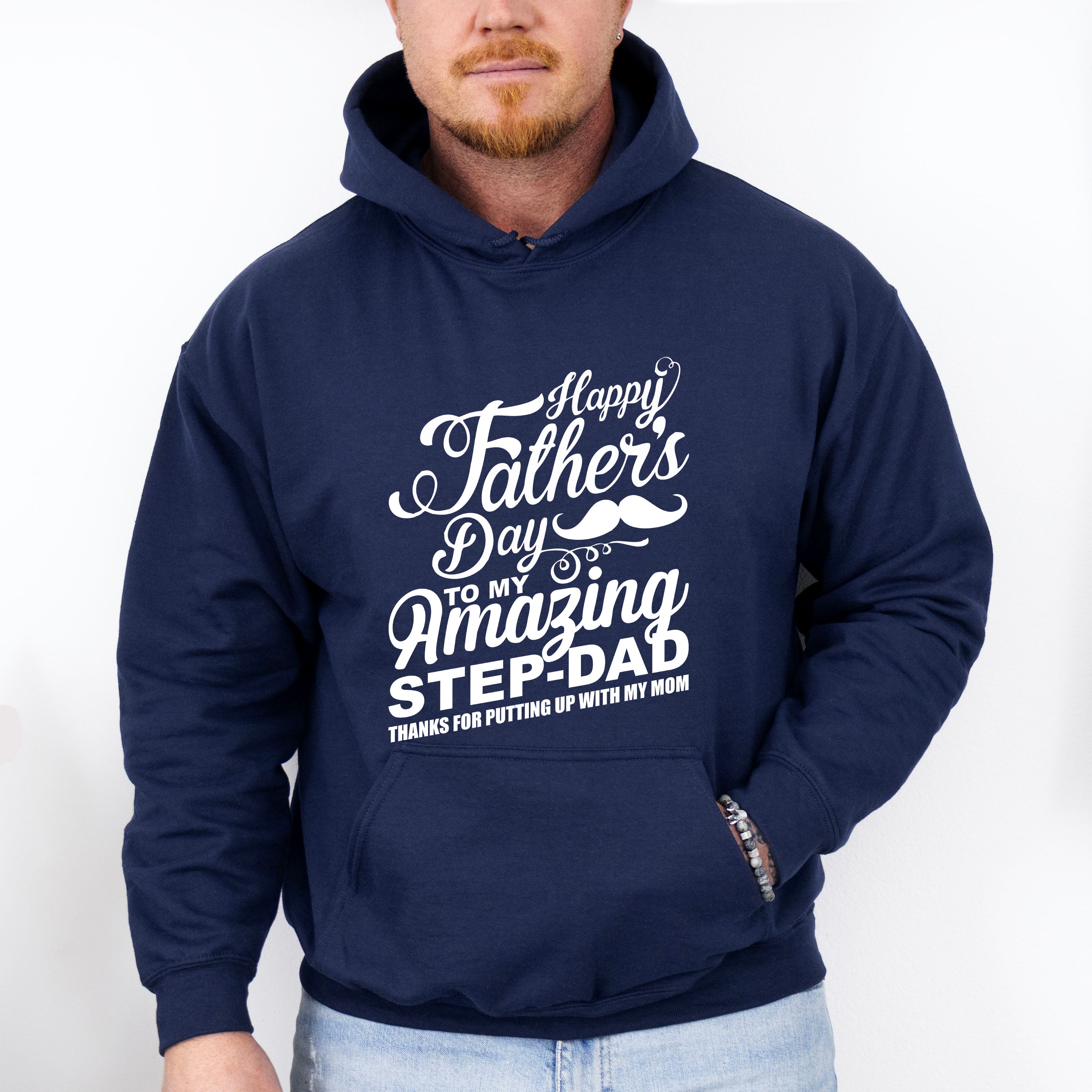 Happy Father's Day To My Amazing Step-dad - Father's Day Unisex Crewneck T-Shirt Sweatshirt Hoodie