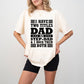 I Have Two Titles - Father's Day Unisex Crewneck T-Shirt Sweatshirt Hoodie