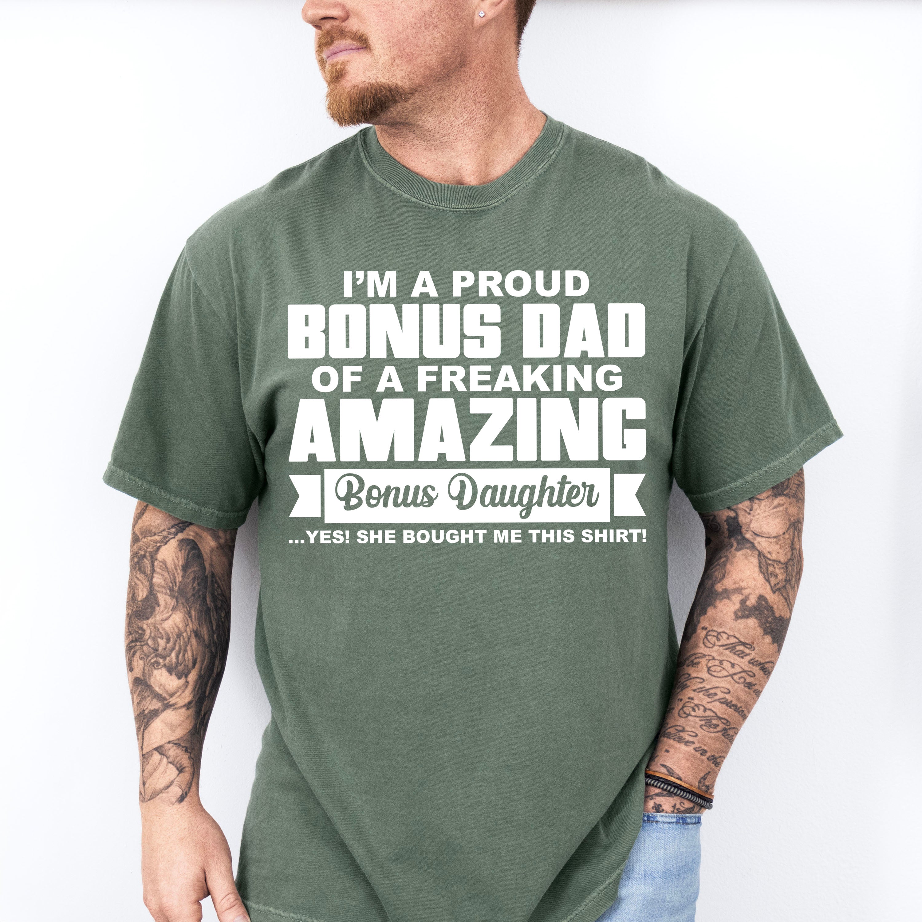 I'm A Proud Bonus Dad - Father's Day Unisex Crewneck T-Shirt Sweatshirt Hoodie