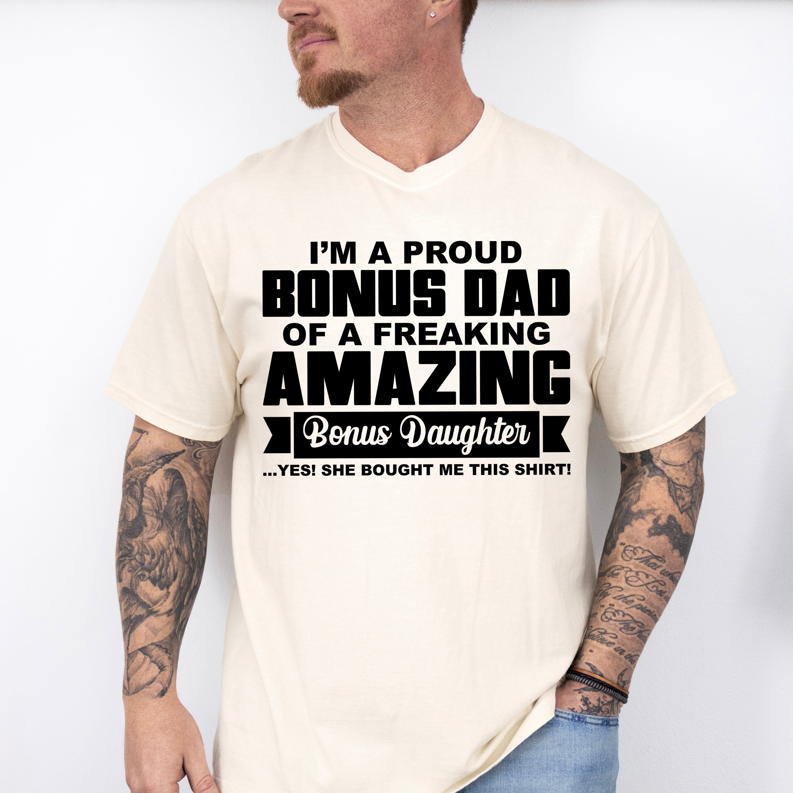 I'm A Proud Bonus Dad - Father's Day Unisex Crewneck T-Shirt Sweatshirt Hoodie