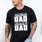 I'm The Best Stepdad - Father's Day Unisex Crewneck T-Shirt Sweatshirt Hoodie