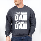 I'm The Best Stepdad - Father's Day Unisex Crewneck T-Shirt Sweatshirt Hoodie