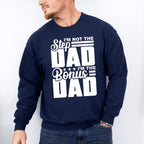 I'm The Best Stepdad - Father's Day Unisex Crewneck T-Shirt Sweatshirt Hoodie