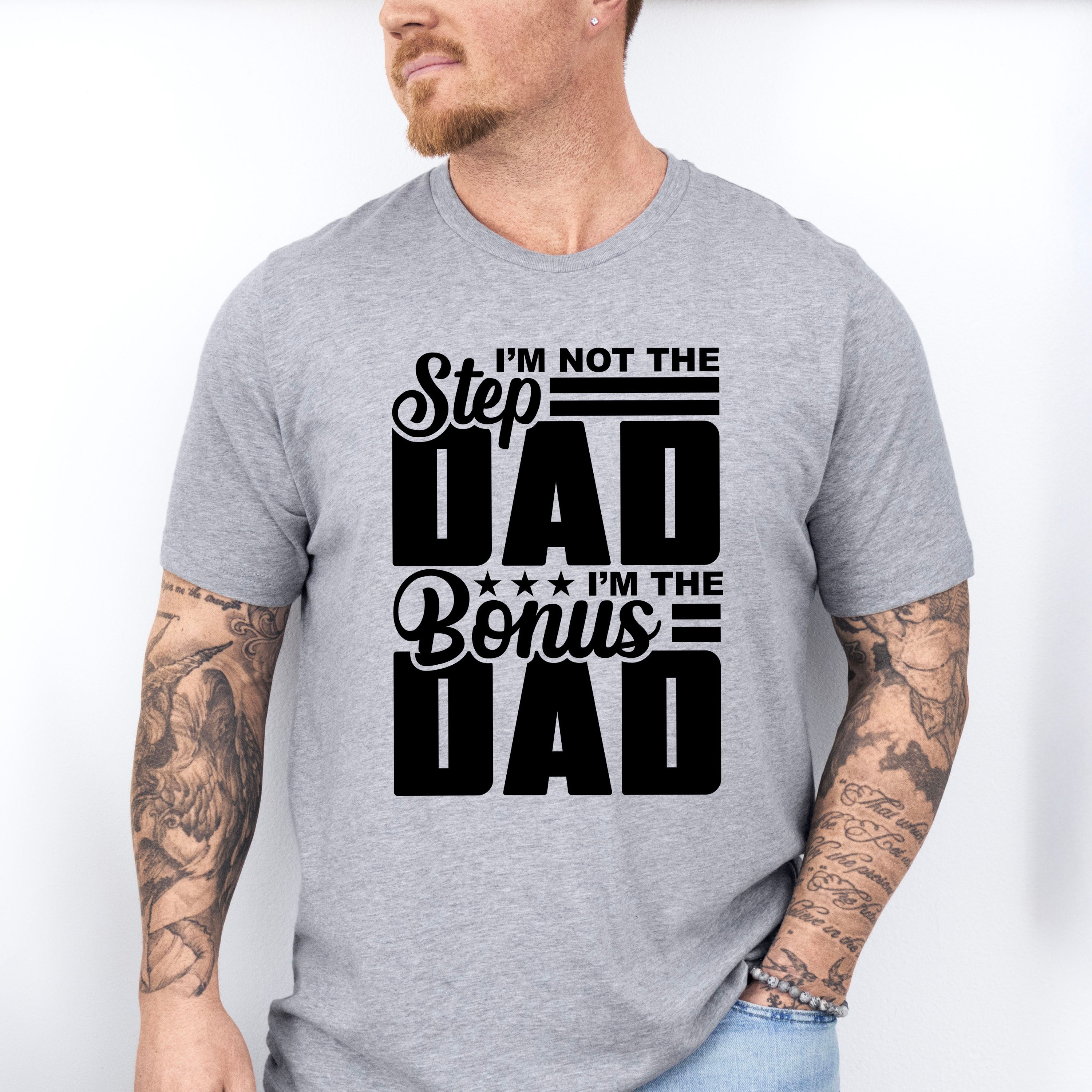 I'm The Best Stepdad - Father's Day Unisex Crewneck T-Shirt Sweatshirt Hoodie