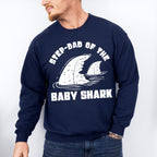 Step-dad Of The Baby Shark - Father's Day Unisex Crewneck T-Shirt Sweatshirt Hoodie